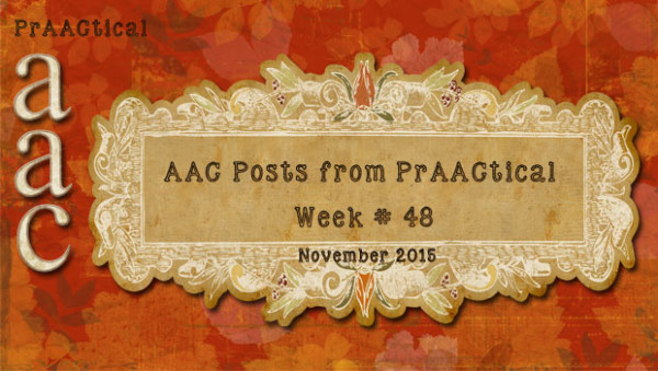 AAC Posts from PrAACtical Week 48: November, 2015
