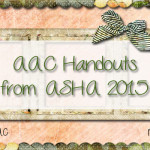 AAC Handouts from ASHA 2015