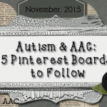 Autism and AAC: 5 Pinterest Boards to Follow