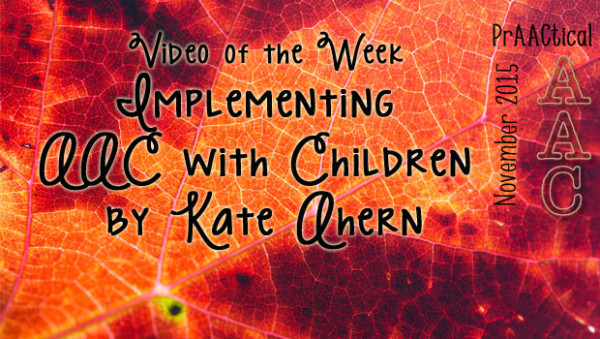 Implementing AAC with Children by Kate Ahern
