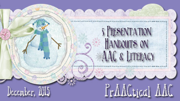 5 Presentation Handouts on AAC and Literacy