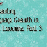 Supporting Language Growth in AAC Learners: Part 3