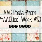 AAC Posts from PrAACtical Week # 50: December, 2015