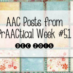 AAC Posts from PrAACtical Week # 51: December, 2015