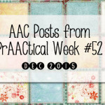 AAC Posts from PrAACtical Week # 52: December, 2015