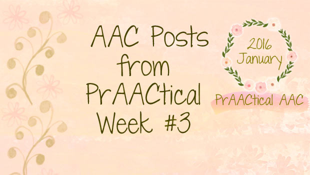 AAC Posts from PrAACtical Week #3: January, 2016