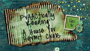 PrAACtically Reading: A House for Hermit Crab