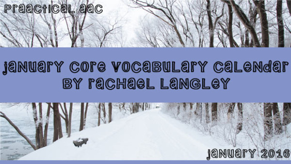 January Core Vocabulary Calendar by Rachael Langley