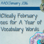 PrAACtically February: Resources for A Year of Core Vocabulary Words