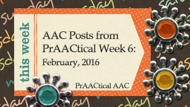 AAC Posts from PrAACtical Week 6: February, 2016