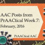 AAC Posts from PrAACtical Week 7: February, 2016