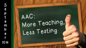 AAC: More Teaching, Less Testing