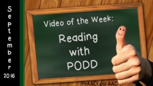 Video of the Week: Reading with PODD