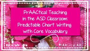 PrAACtical Teaching in the ASD Classroom