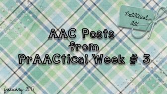 AAC Posts from PrAACtical Week # 3: January 2017