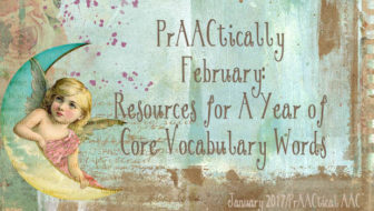 PrAACtically February: Resources for A Year of Core Vocabulary Words