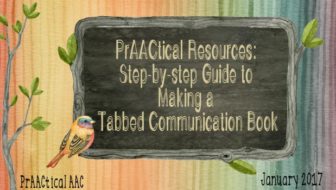 PrAACtical Resources: Step-by-step Guide to Making a Tabbed Communication Book