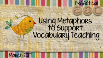 Using Metaphors to Support Vocabulary Teaching