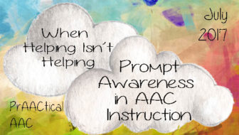Video of the Week: When Helping Isn’t Helping-Prompt Awareness in AAC Instruction