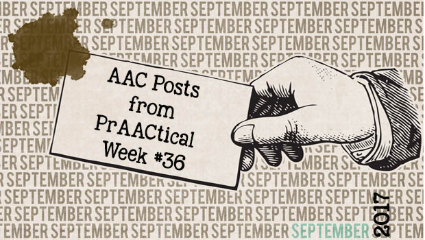 AAC Posts from PrAACtical Week #36: September, 2017