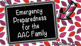 Emergency Preparedness for the AAC Family
