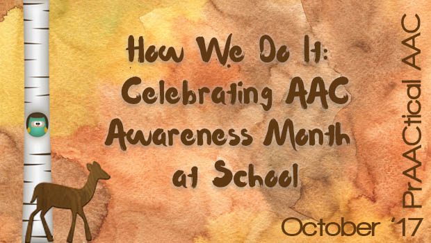 How We Do It: Celebrating AAC Awareness Month at School