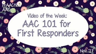 Video of the Week: AAC 101 for First Responders