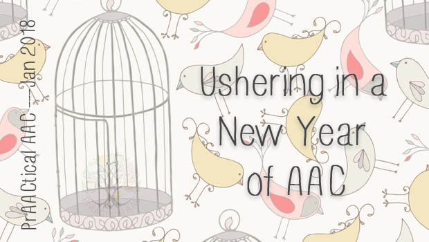 Ushering in a New Year of AAC