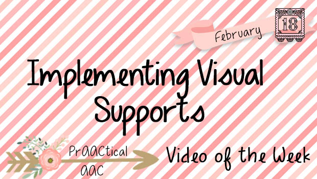 Video of the Week: Implementing Visual Supports