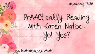 PrAACtically Reading with Karen Natoci: Yo! Yes?