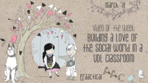 Video of the Week: Building a Love of the Social World in a UDL Classroom