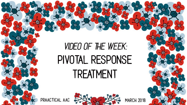 Video of the Week: Pivotal Response Treatment