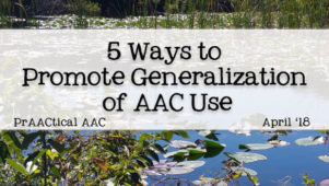 5 Ways to Promote Generalization of AAC Use
