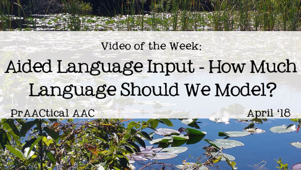 Video of the Week: Aided Language Input - How Much Language Should We Model?