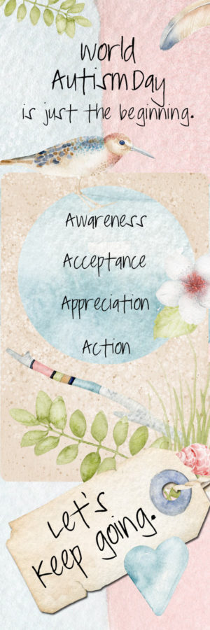 April Is Autism Awareness, Acceptance, and Appreciation Month