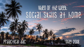 Video of the Week: Social Skills at Home