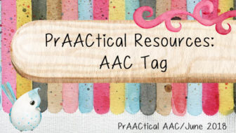 PrAACtical Resources: AAC Tag