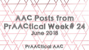 AAC Posts from PrAACtical Week #24: June 2018