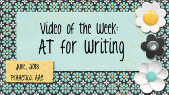 Video of the Week: AT for Writing