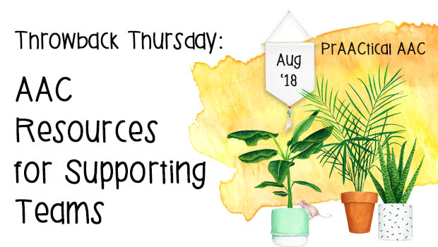 Throwback Thursday: AAC Resources for Supporting Teams