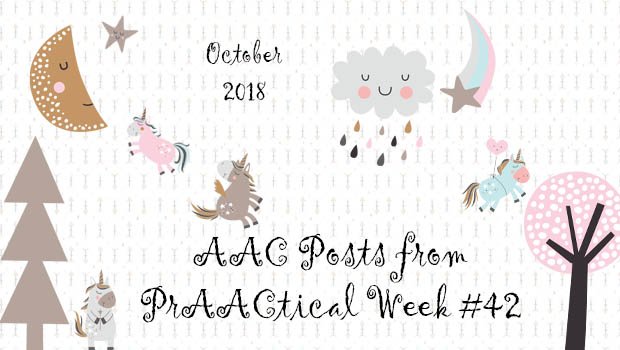 PrAACtical AAC Week #42