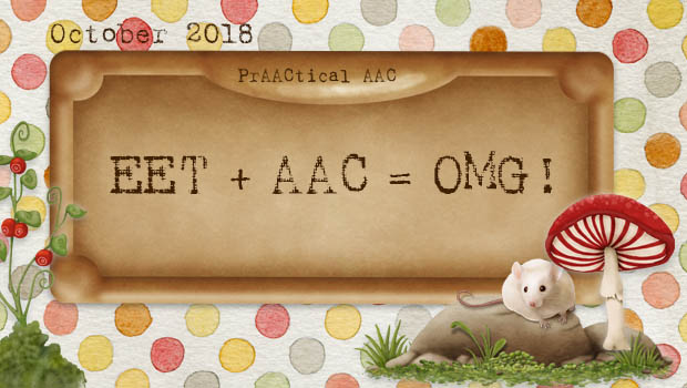 EET + AAC=OMG!