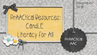 PrAACtical Resources: CandLE Literacy for All