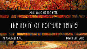 AAC Video of the Week: The Folly of Fortune Telling
