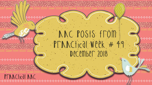 AAC Posts from PrAACtical Week # 49: December 2018