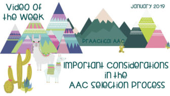 Video of the Week: Important Considerations in the AAC Selection Process