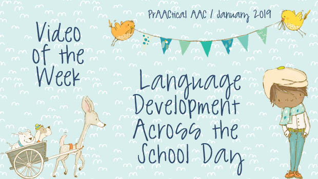 Video of the Week: Language Development Across the School Day