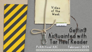 Video of the Week: Getting Acquainted with Tar Heel Reader