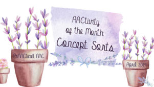 AACtivity of the Month: Concept Sorts