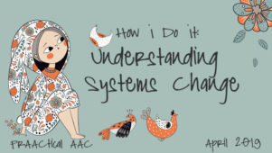 How I Do It: Understanding Systems Change